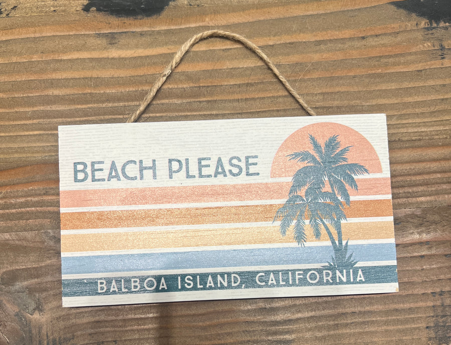 Beach Please Balboa Island Hanging Sign