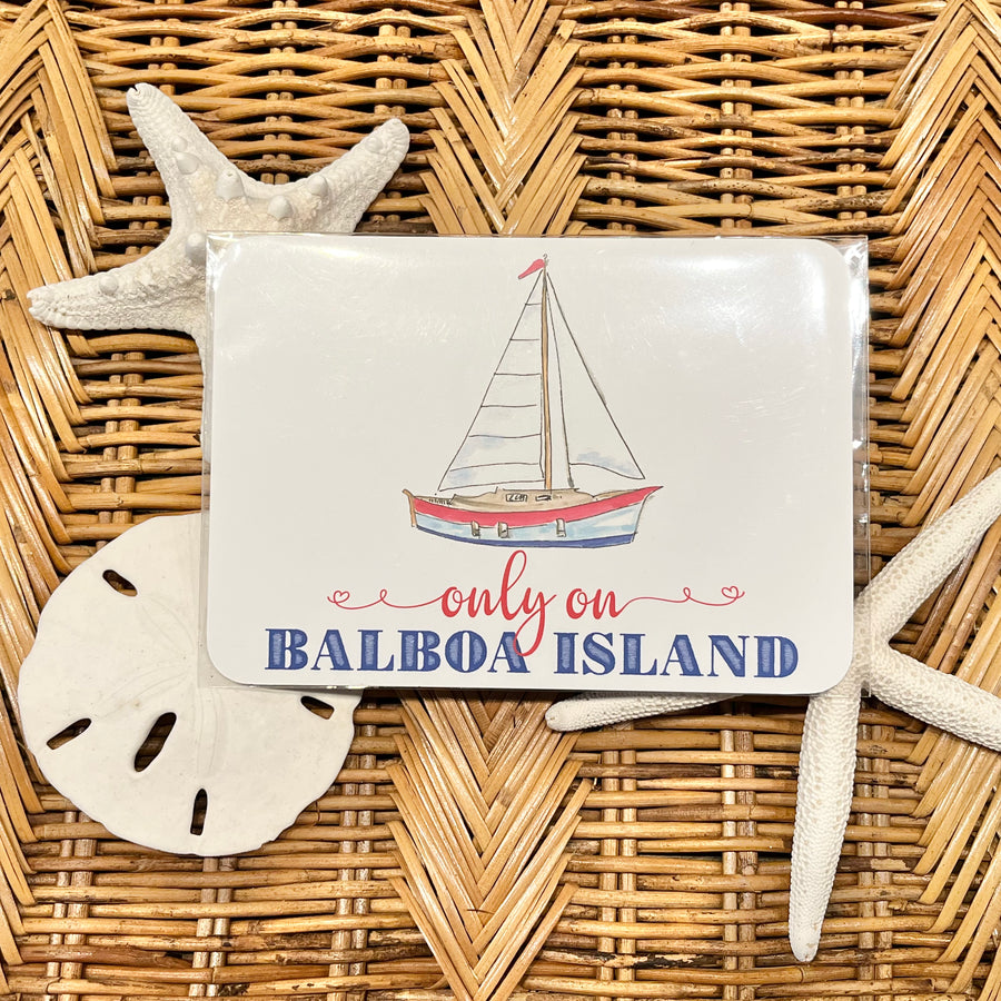 Only On Balboa Island Sailboat 5x7 Postcard