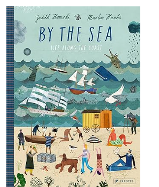 By the Sea Life Along the Coast Book