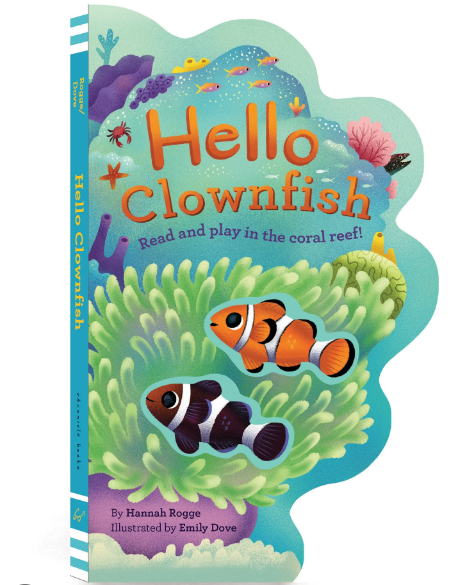 Hello Clownfish Board Book