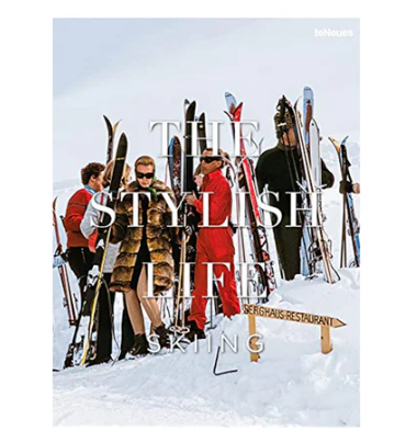 The Stylish Life Skiing Book