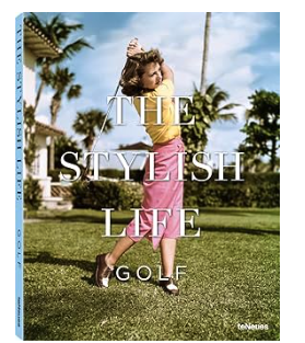 The Stylish Life Golf Book