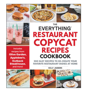 Everything Restaurant Copycat Recipes Cookbook