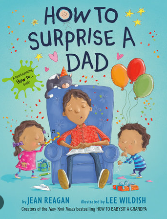 How to Surprise a Dad