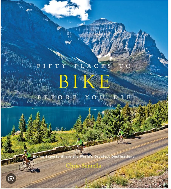 Fifty Places to Bike Before you Die