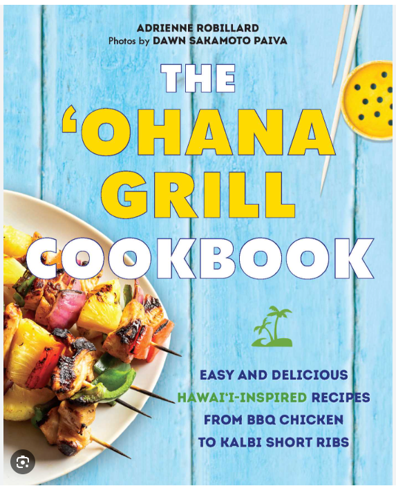 The Ohana Grill Cookbook