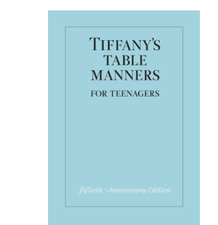 Tiffany Table Manners