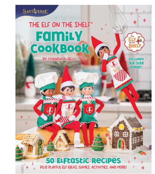 The Elf on the Shelf Family Cookbook