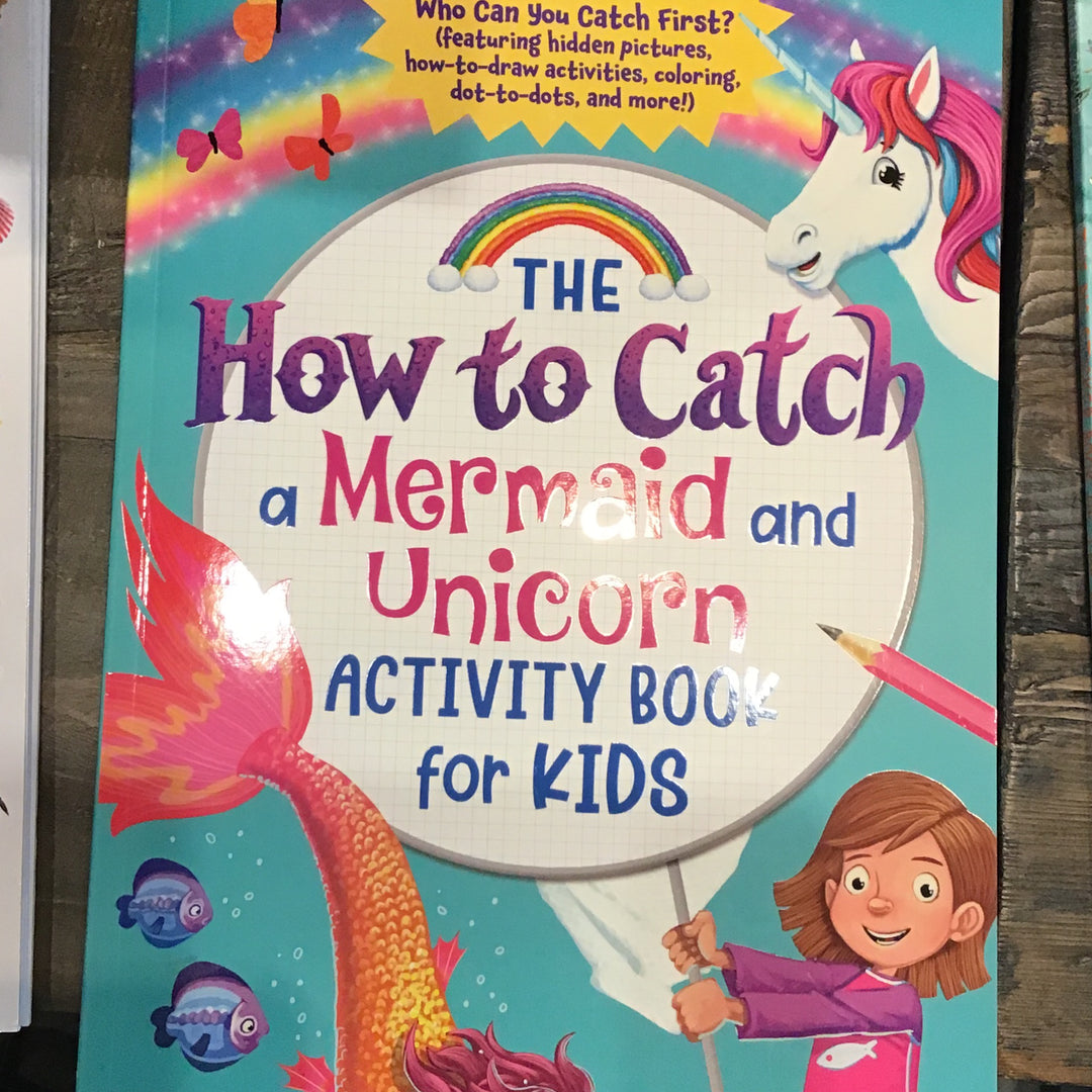 How to Catch a Mermaid and Unicorn Activity book