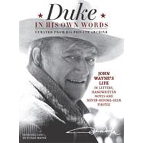 John Wayne Duke in His Own Words Book