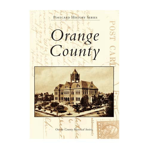 Postcards History Series Orange County